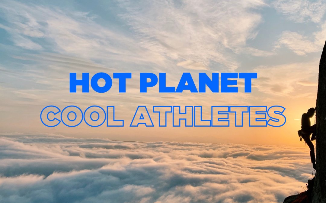 HPCA – Hot Planet Cool Athletes